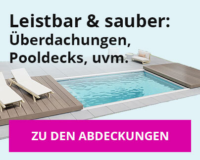 Poolabdeckung, Poolüberdachungen und Pooldecks günstig kaufen